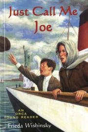 Cover of: Just Call Me Joe by Frieda Wishinsky