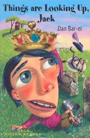 Cover of: Things Are Looking Up, Jack by Dan Bar-el