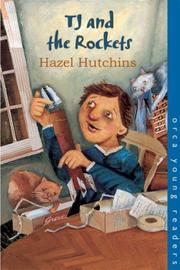 TJ and the Rockets by Hazel J. Hutchins