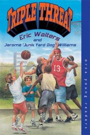 Cover of: Triple Threat by Eric Walters, Jerome Williams