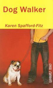 Cover of: Dog Walker (Orca Currents) by Karen Spafford-fitz, Karen Spafford-fitz