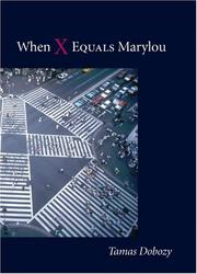 Cover of: When x equals Marylou by Tamas Dobozy