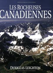 Cover of: The Canadian Rockies (French - Les Rocheuses Canadiennes) by Douglas Leighton