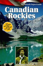 Cover of: The Canadian Rockies SuperGuide by Graeme Pole