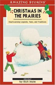 Cover of: Christmas in the Prairies: Heartwarming Legends, Tales, and Traditions (An Amazing Stories Book) (Amazing Stories)