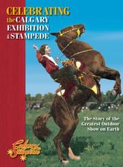 Cover of: Celebrating the Calgary Stampede by Joan Dixon, Tracy Read