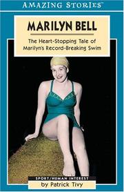 Cover of: Marilyn Bell: The Heart-Stopping Tale of Marilyn's Record-Breaking Swim (Amazing Stories)