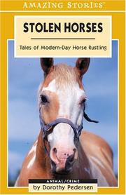 Cover of: Stolen horses: int[r]iguing tales of rustling and rescues