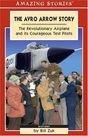 The Avro Arrow Story by Bill Zuk