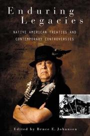Cover of: Enduring legacies: Native American treaties and contemporary controversies
