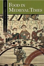 Cover of: Food in Medieval Times (Food through History) by Melitta Weiss Adamson