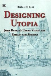 Cover of: Designing Utopia by Michael H. Lang, Michael H. Lang