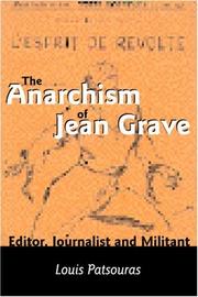 The anarchism of Jean Grave by Louis Patsouras