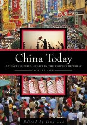 Cover of: China Today: An Encyclopedia of Life in the People's Republic [Two Volumes]