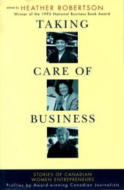 Cover of: Taking care of business: stories of Canadian women entrepreneurs