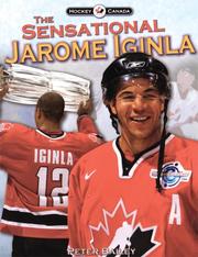 Cover of: The Sensational Jarome Iginla