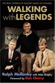 Cover of: Walking with Legends by Ralph Mellanby, Mike Brophy