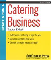Start and Run a Catering Business (Start & Run a) by George Erdosh