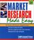 Cover of: Market Research Made Easy (Self-Counsel Business)