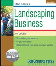Cover of: Start & Run A Landscaping Business (Start & Run a) by Joel LaRusic