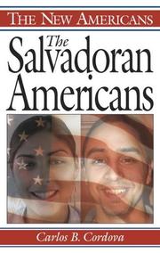 Cover of: The Salvadoran Americans (The New Americans)