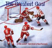 Cover of: The Greatest Goal (Hockey Heroes Series) by Mike Leonetti