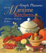 Cover of: Simple Pleasures from Our Maritime Kitchens: Anecdotes, History, and Recipes