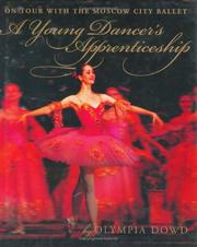 A Young Dancer's Apprenticeship by Olympia Dowd