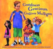 Cover of: Goodness Gracious, Gulliver Mulligan