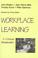 Cover of: Workplace Learning