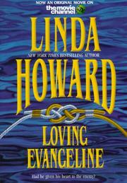 Cover of: Loving Evangeline by Linda Howard, Linda Howard