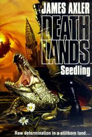 Cover of: Deathlands:Seedling (Gold Eagle) | James Axler