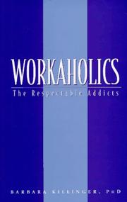 Workaholics by Barbara Killinger