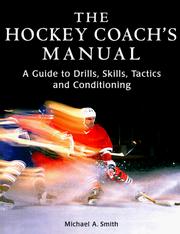 Cover of: The Hockey Coach's Manual by Michael A. Smith