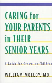 Cover of: Caring for Your Parents in Their Senior Years by William Molloy