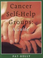 Cover of: Cancer self-help groups by Pat Kelly