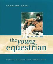 Cover of: The Young Equestrian: Professional Instruction for Ambitious Riders