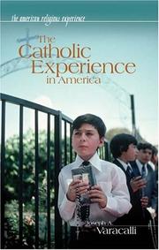 Cover of: The Catholic experience in America