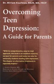 Cover of: Overcoming teen depression by Miriam Kaufman