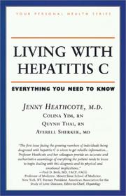 Cover of: Living With Hepatitis C: Everything You Need to Know (Your Personal Health)