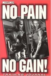 Cover of: No Pain No Gain: Training Journal