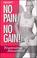 Cover of: Oxygen No Pain No Gain--Training Journal (for Women): Training Journal (for Women)