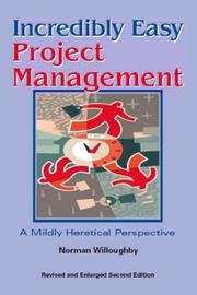 Incredibly Easy Project Management by Norman Willoughby