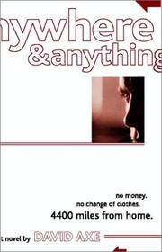 Cover of: Anywhere & Anything by David Axe