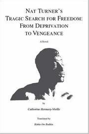 Cover of: Nat Turner's Tragic Search for Freedom by Catherine Hermary-Vieille