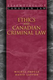 Cover of: Ethics and Canadian Criminal Law (Essentials of Canadian Law)