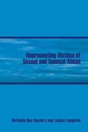 Cover of: Representing Victims of Sexual and Spousal Abuse by Nathalie Des Rosiers, Louise Langevin