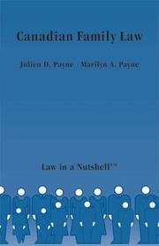 Canadian family law by Julien D. Payne, Julien D. Payne, Marilyn Payne
