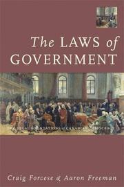 Cover of: The Laws of Government: The Legal Foundations of Canadian Democracy