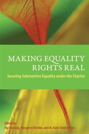 Cover of: Making Equality Rights Real: Securing Substantive Equality Rights Under the Charter